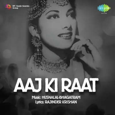 Aaj Ki Raat Mp3 Songs Download
