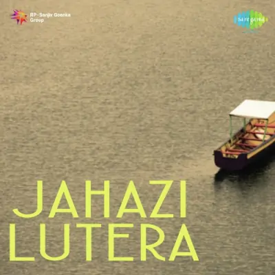 Jahazi Lutera Mp3 Songs Download