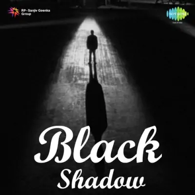 Black Shadow Mp3 Songs Download