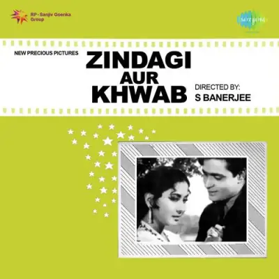 Zindagi Aur Khwab Mp3 Songs Download