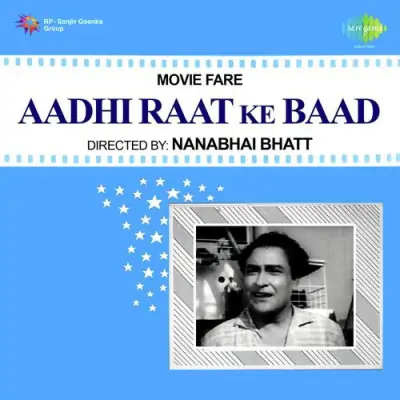 Aadhi Raat Ke Baad Mp3 Songs Download