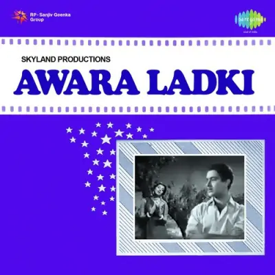 Awara Ladki Mp3 Songs Download