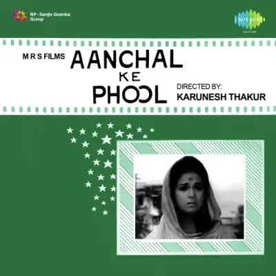 Aanchal Ke Phool Mp3 Songs Download