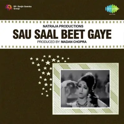 Sau Saal Beet Gaye Mp3 Songs Download