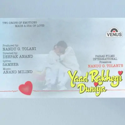 Yaad Rakhegi Duniya Mp3 Songs Download
