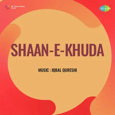 Shaan E Khuda Mp3 Songs Download