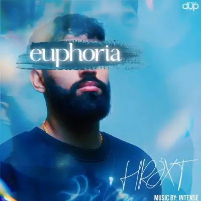 Euphoria (Hrjxt) Mp3 Songs Download