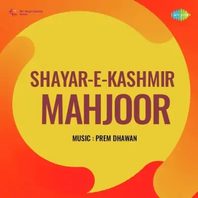 Shayar E Kashmir Mahjoor Mp3 Songs Download