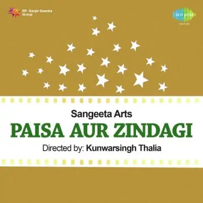 Paisa Aur Zindagi Mp3 Songs Download