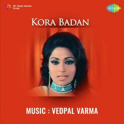 Kora Badan Mp3 Songs Download