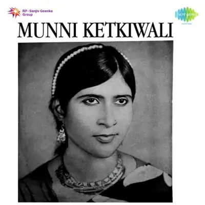 Munni Ketkiwali Mp3 Songs Download