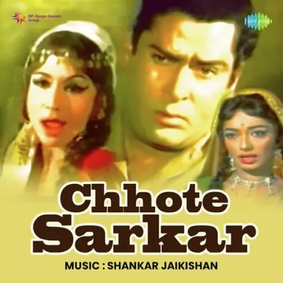 Chhote Sarkar Mp3 Songs Download