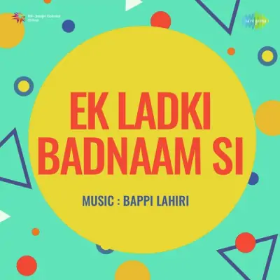 Ek Ladki Badnaam Si Mp3 Songs Download