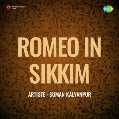 Romeo In Sikkim Mp3 Songs Download
