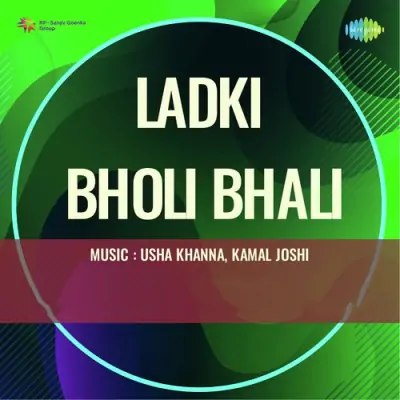 Ladki Bholi Bhali Mp3 Songs Download