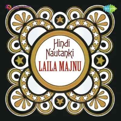 Hindi Nautanki Laila Majnu Mp3 Songs Download