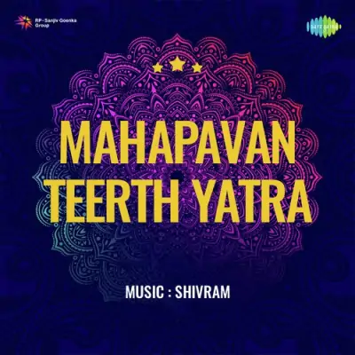 Mahapavan Teerth Yatra Mp3 Songs Download