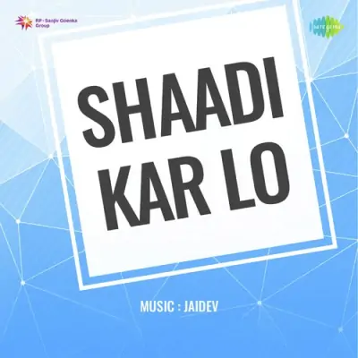 Shaadi Kar Lo Mp3 Songs Download