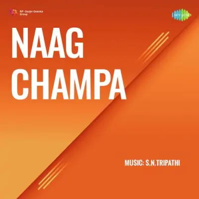 Naag Champa Mp3 Songs Download