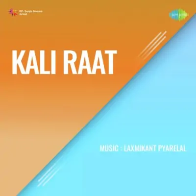 Kali Raat Mp3 Songs Download