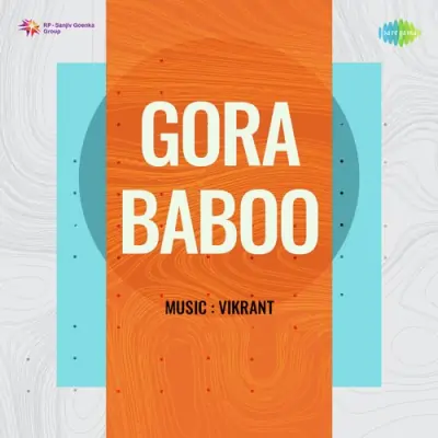 Gora Baboo Mp3 Songs Download