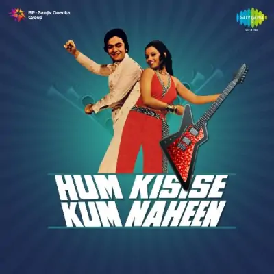Hum Kisise Kum Naheen Mp3 Songs Download