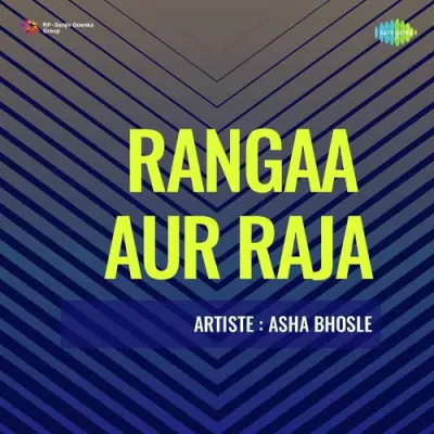 Rangaa Aur Raja Mp3 Songs Download