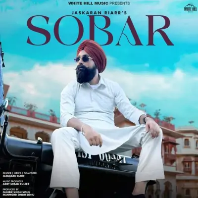 Sobar (Jaskaran Riarr) Mp3 Songs Download