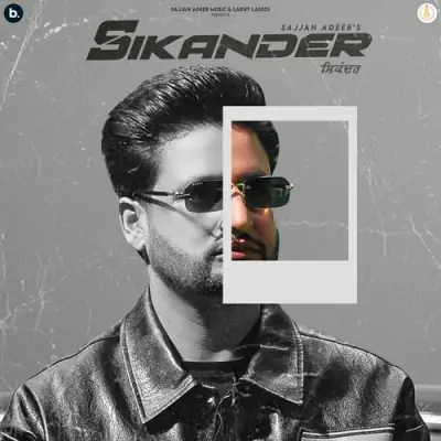 Sikander (Sajjan Adeeb) Mp3 Songs Download