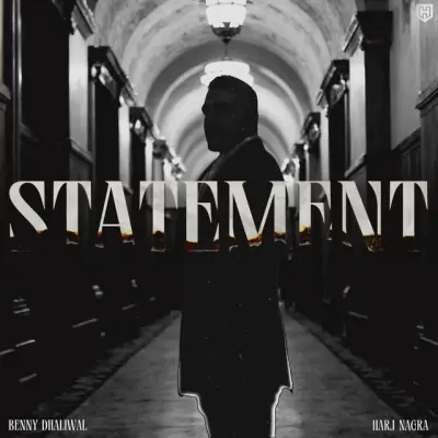 Statement (Benny Dhaliwal) Mp3 Songs Download
