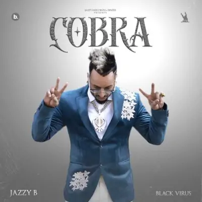 Cobra (Jazzy B) Mp3 Songs Download