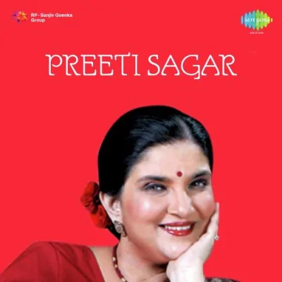 Preeti Sagar Mp3 Songs Download