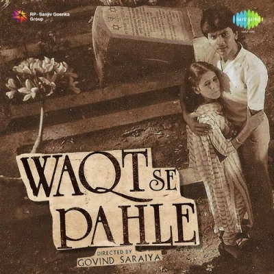 Waqt Se Pahle Mp3 Songs Download