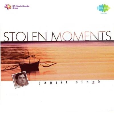 Stolen Moments Jagjit Singh Mp3 Songs Download