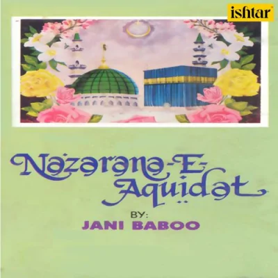 Nazarana E Aquidat Mp3 Songs Download