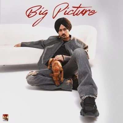 Big Picture (Himmat Sandhu) Mp3 Songs Download