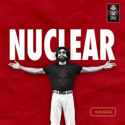 Nuclear (Singga) Mp3 Songs Download