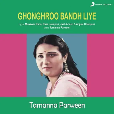 Ghonghroo Bandh Liye Mp3 Songs Download