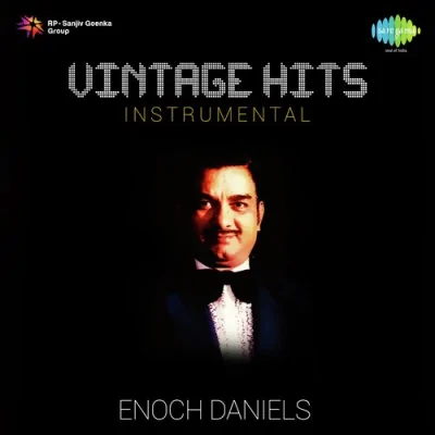 Vintage Hits Enoch Daniels Mp3 Songs Download