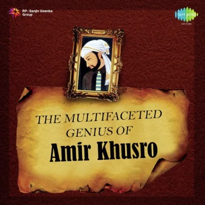 The Multifaceted Genius Of Ameer Khusro Mp3 Songs Download