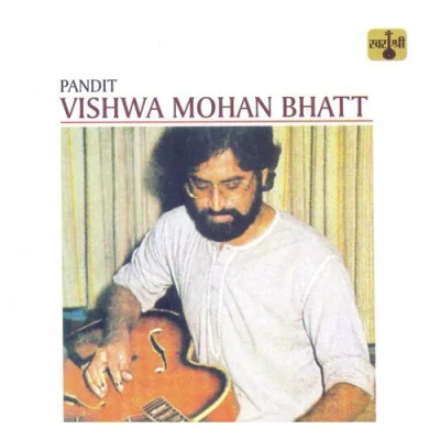 Pandit Vishwa Mohan Bhatt Mp3 Songs Download