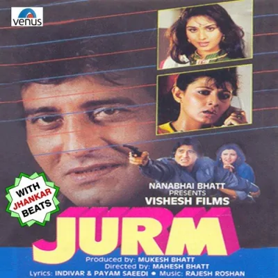 Jurm With Jhankar Beats Mp3 Songs Download