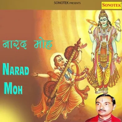 Naarad Moh Mp3 Songs Download