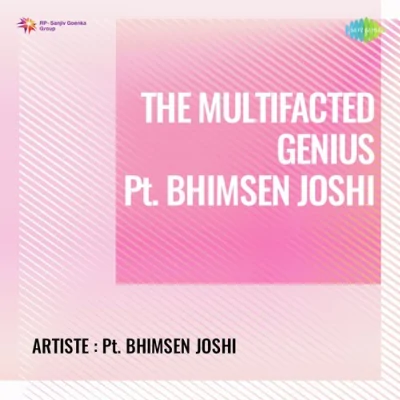 The Multifacted Genius Pt Bhimsen Joshi Mp3 Songs Download