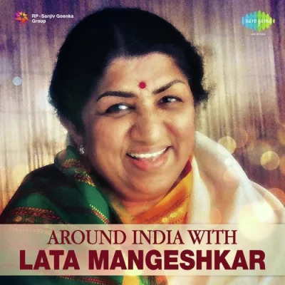 Around India With Lata Mangeshkar Mp3 Songs Download