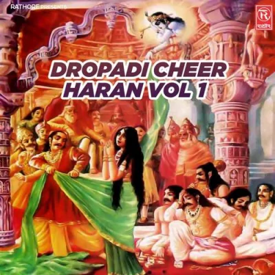 Dropadi Cheer Haran Vol 1 Mp3 Songs Download