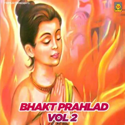 Bhakt Prahlad Vol 2 Mp3 Songs Download