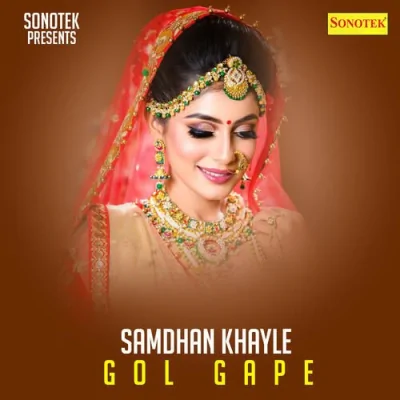 Samdhan Khayle Gol Gape Mp3 Songs Download