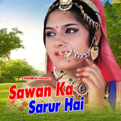 Sawan Ka Sarur Hai Mp3 Songs Download