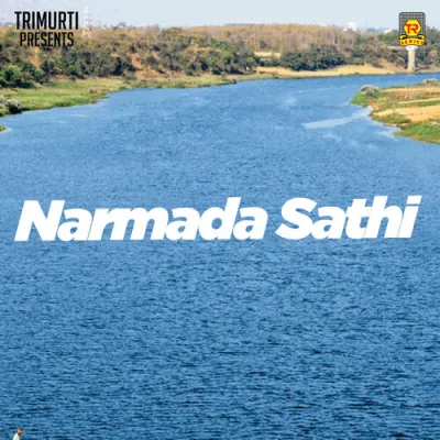 Narmada Sathi Mp3 Songs Download
